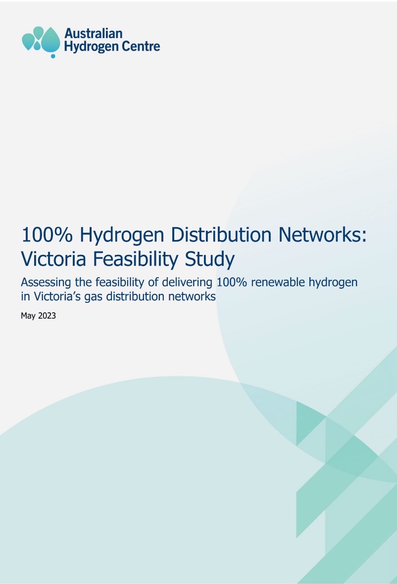 AHC - 100% Hydrogen Distribution Networks: Victoria Feasibility Study ...